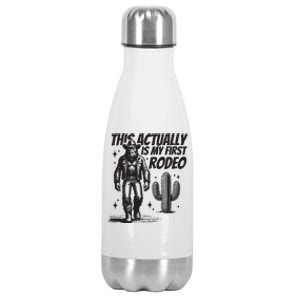 This Actually Is My First Rodeo Funny Bigfoot Cowboy Western Stainless Steel Insulated Water Bottle