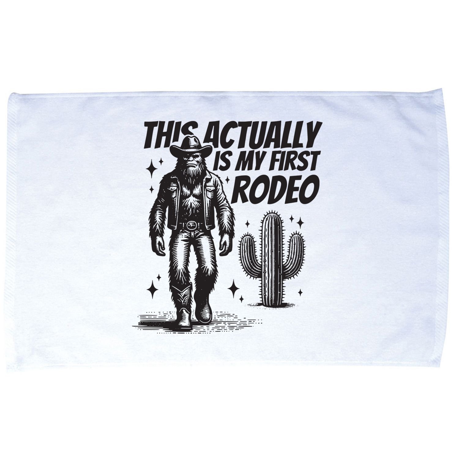This Actually Is My First Rodeo Funny Bigfoot Cowboy Western Microfiber Hand Towel