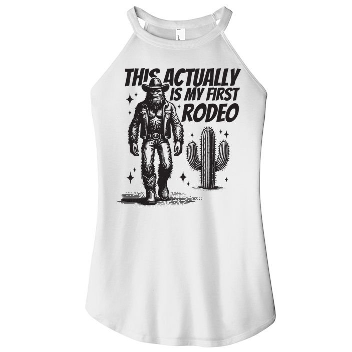 This Actually Is My First Rodeo Funny Bigfoot Cowboy Western Women's Perfect Tri Rocker Tank