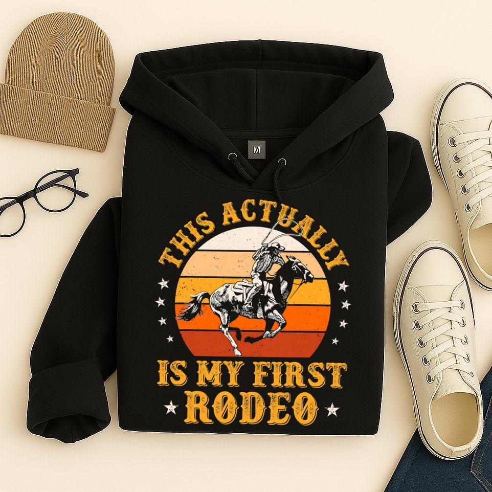 That Actually Is My First Rodeo Vintage Retro Country Life Cowboy Hoodie