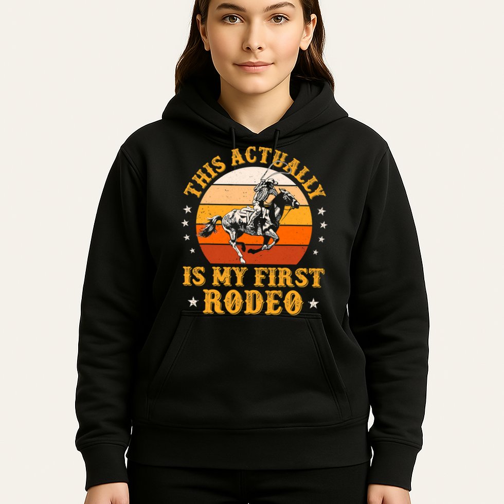 That Actually Is My First Rodeo Vintage Retro Country Life Cowboy Hoodie