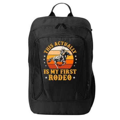 That Actually Is My First Rodeo Vintage Retro Country Life Cowboy City Backpack