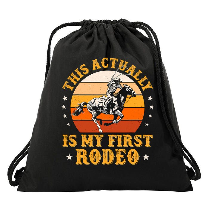 That Actually Is My First Rodeo Vintage Retro Country Life Cowboy Drawstring Bag