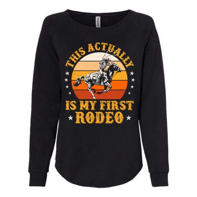 That Actually Is My First Rodeo Vintage Retro Country Life Cowboy Womens California Wash Sweatshirt