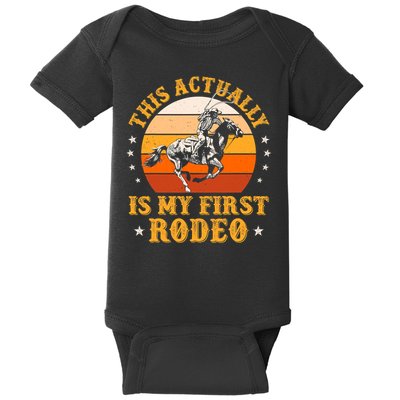 That Actually Is My First Rodeo Vintage Retro Country Life Cowboy Baby Bodysuit