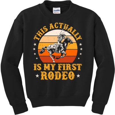 That Actually Is My First Rodeo Vintage Retro Country Life Cowboy Kids Sweatshirt