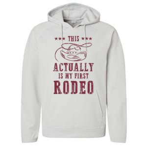 This Actually Is My First Rodeo Cowboy Performance Fleece Hoodie