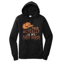 This Actually Is My First Rodeo Cowgirl Bronco Bucking Women's Pullover Hoodie