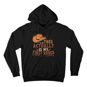 This Actually Is My First Rodeo Cowgirl Bronco Bucking Tall Hoodie