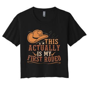 This Actually Is My First Rodeo Cowgirl Bronco Bucking Women's Crop Top Tee