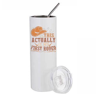 This Actually Is My First Rodeo Cowgirl Bronco Bucking Stainless Steel Tumbler