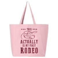 This Actually Is My First Rodeo Cowboy 25L Jumbo Tote