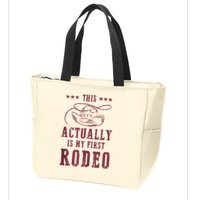 This Actually Is My First Rodeo Cowboy Zip Tote Bag