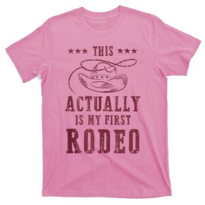 This Actually Is My First Rodeo Cowboy T-Shirt