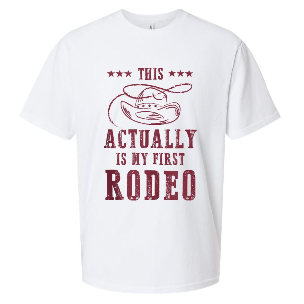 This Actually Is My First Rodeo Cowboy Sueded Cloud Jersey T-Shirt