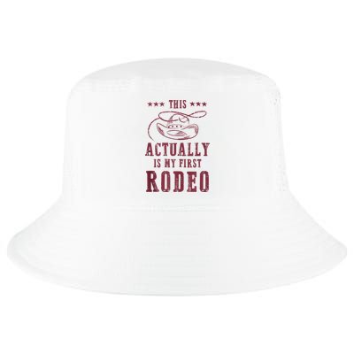 This Actually Is My First Rodeo Cowboy Cool Comfort Performance Bucket Hat