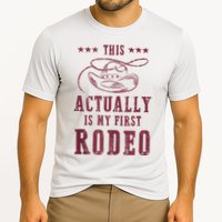 This Actually Is My First Rodeo Cowboy Cooling Performance Crew T-Shirt