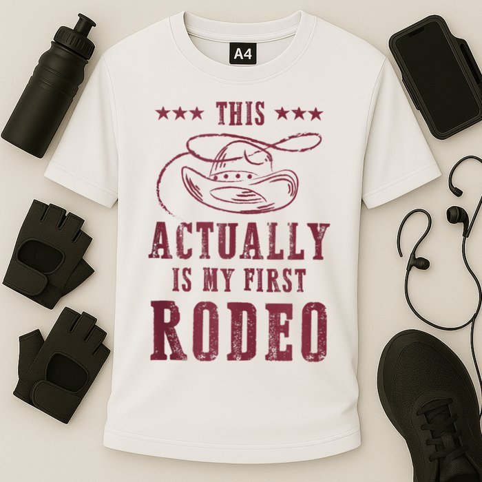 This Actually Is My First Rodeo Cowboy Cooling Performance Crew T-Shirt