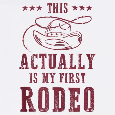 This Actually Is My First Rodeo Cowboy T-Shirt