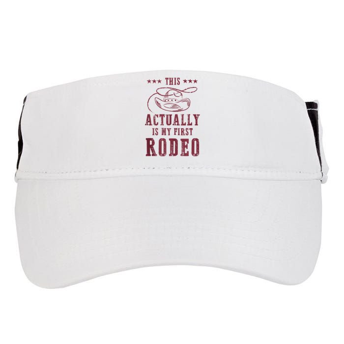 This Actually Is My First Rodeo Cowboy Adult Drive Performance Visor