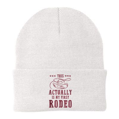 This Actually Is My First Rodeo Cowboy Beanie