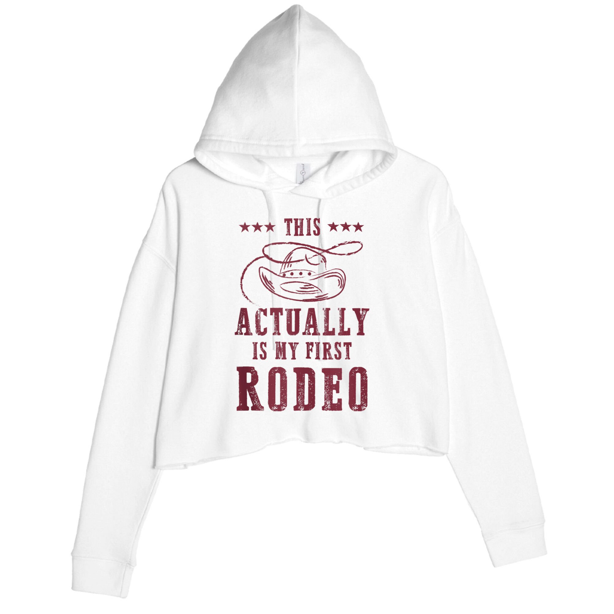 This Actually Is My First Rodeo Cowboy Crop Fleece Hoodie