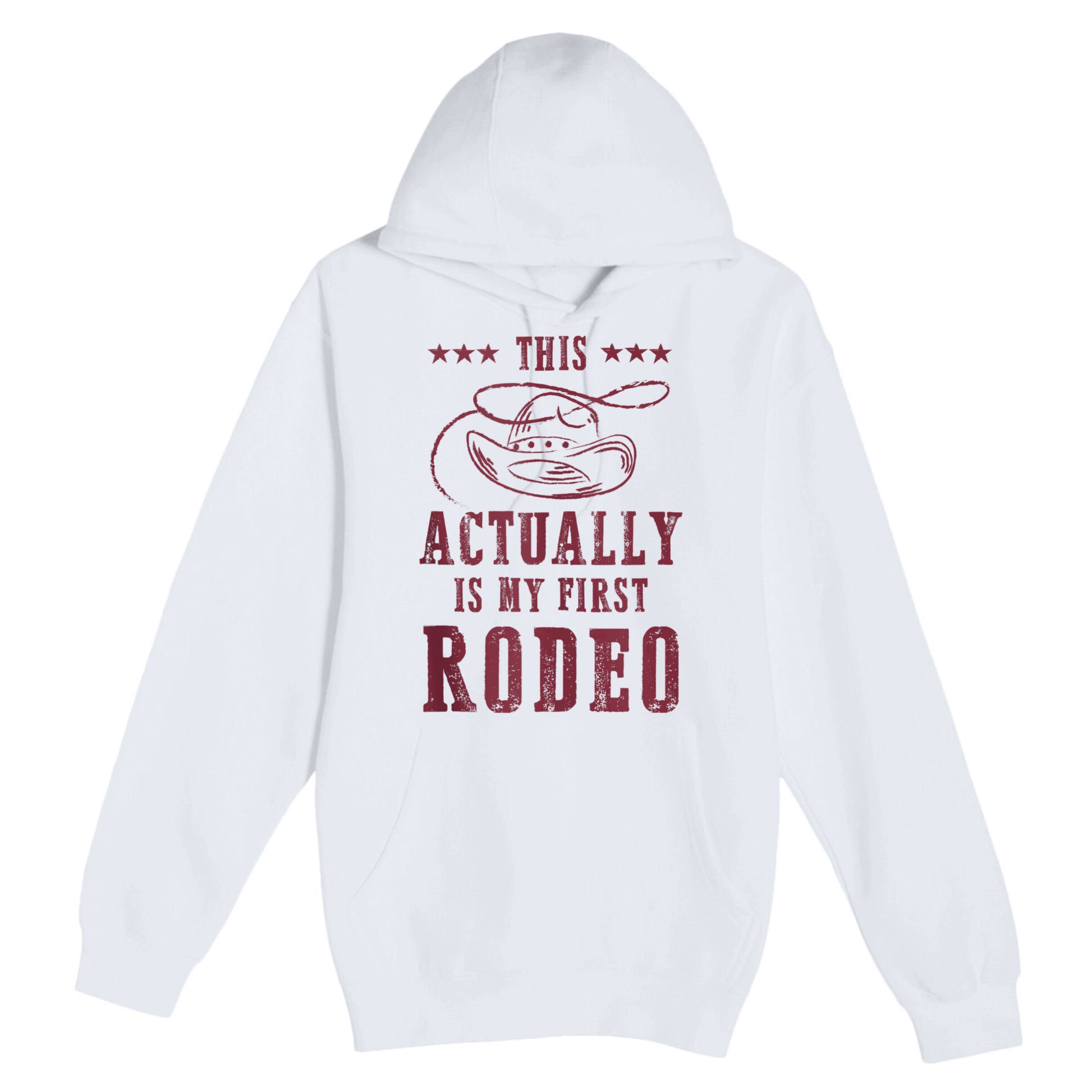 This Actually Is My First Rodeo Cowboy Premium Pullover Hoodie