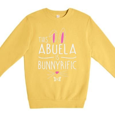 This Abuela Is Bunnyrific Easter Bunny Ears Premium Crewneck Sweatshirt