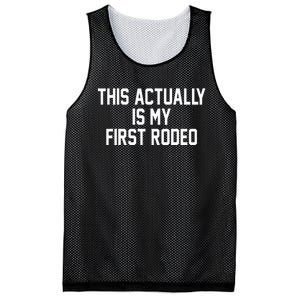 This Actually Is My First Rodeo Mesh Reversible Basketball Jersey Tank