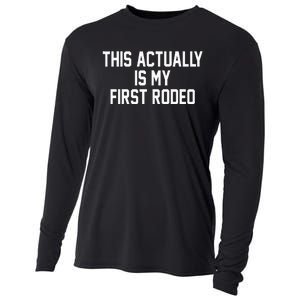 This Actually Is My First Rodeo Cooling Performance Long Sleeve Crew