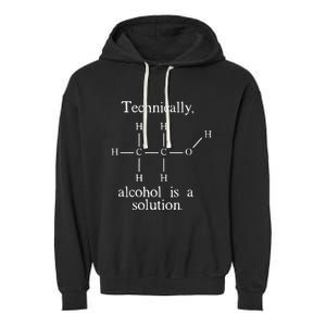 Technically Alcohol is a Solution Funny Nerd Beer Chemistry Garment-Dyed Fleece Hoodie