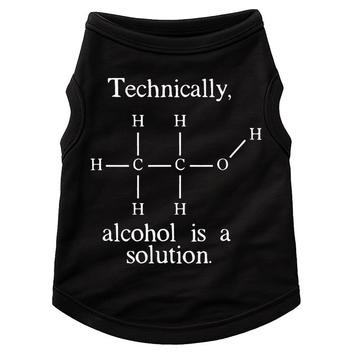 Technically Alcohol is a Solution Funny Nerd Beer Chemistry Doggie Tank