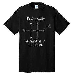 Technically Alcohol is a Solution Funny Nerd Beer Chemistry Tall T-Shirt