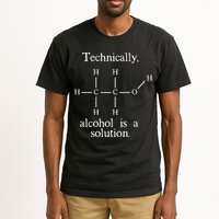 Technically Alcohol is a Solution Funny Nerd Beer Chemistry Tall T-Shirt