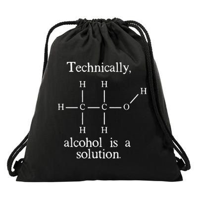 Technically Alcohol is a Solution Funny Nerd Beer Chemistry Drawstring Bag
