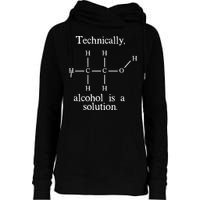 Technically Alcohol is a Solution Funny Nerd Beer Chemistry Womens Funnel Neck Pullover Hood