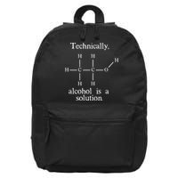 Technically Alcohol is a Solution Funny Nerd Beer Chemistry 16 in Basic Backpack