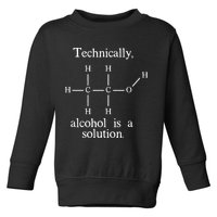 Technically Alcohol is a Solution Funny Nerd Beer Chemistry Toddler Sweatshirt