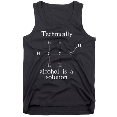 Technically Alcohol is a Solution Funny Nerd Beer Chemistry Tank Top