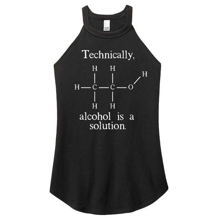 Technically Alcohol is a Solution Funny Nerd Beer Chemistry Women's Perfect Tri Rocker Tank