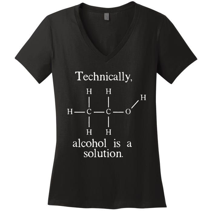 Technically Alcohol is a Solution Funny Nerd Beer Chemistry Women's V-Neck T-Shirt