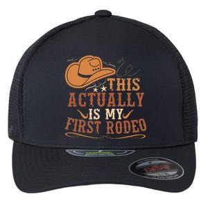 This Actually Is My First Rodeo Cowgirl Bucking Flexfit Unipanel Trucker Cap