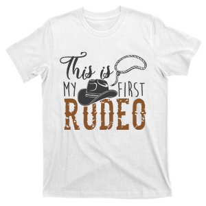 This Actually Is My First Rodeo Funny Cowboy Cowgirl T-Shirt