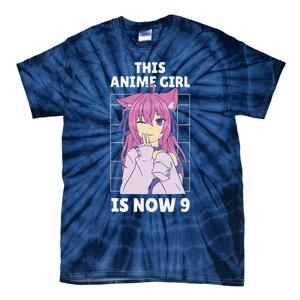 This Anime Is Now 9 Years Old Birthday Kawaii Tie-Dye T-Shirt