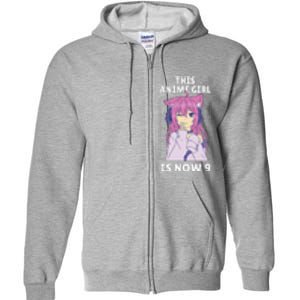 This Anime Is Now 9 Years Old Birthday Kawaii Full Zip Hoodie