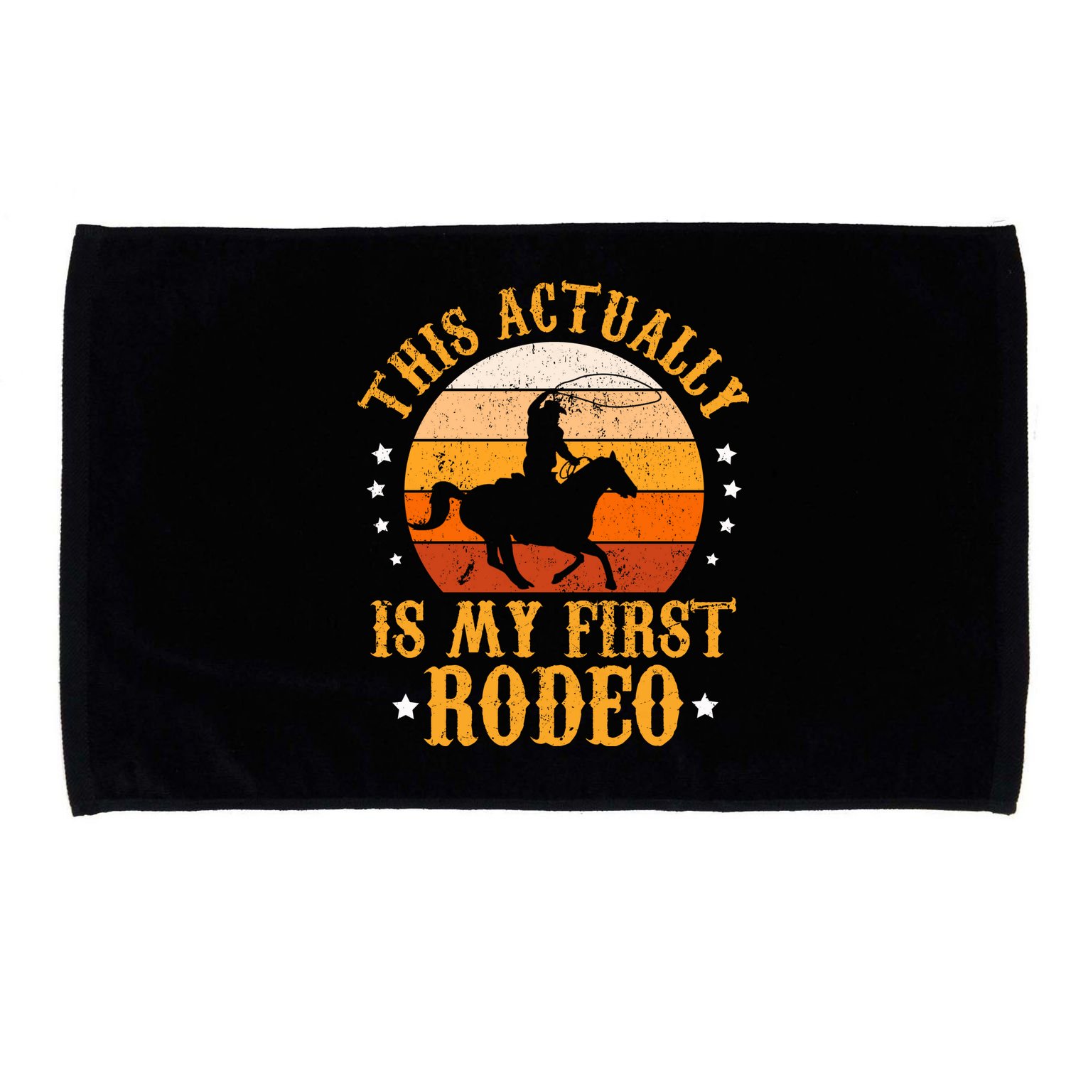 That Actually Is My First Rodeo Vintage Retro Country Life Cowboy Microfiber Hand Towel