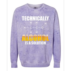 Technically Alcohol Is A Solution Chemical Formula Drinking Colorblast Crewneck Sweatshirt