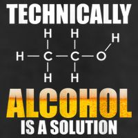 Technically Alcohol Is A Solution Chemical Formula Drinking Cool Comfort Performance Bucket Hat