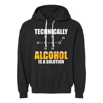 Technically Alcohol Is A Solution Chemical Formula Drinking Garment-Dyed Fleece Hoodie