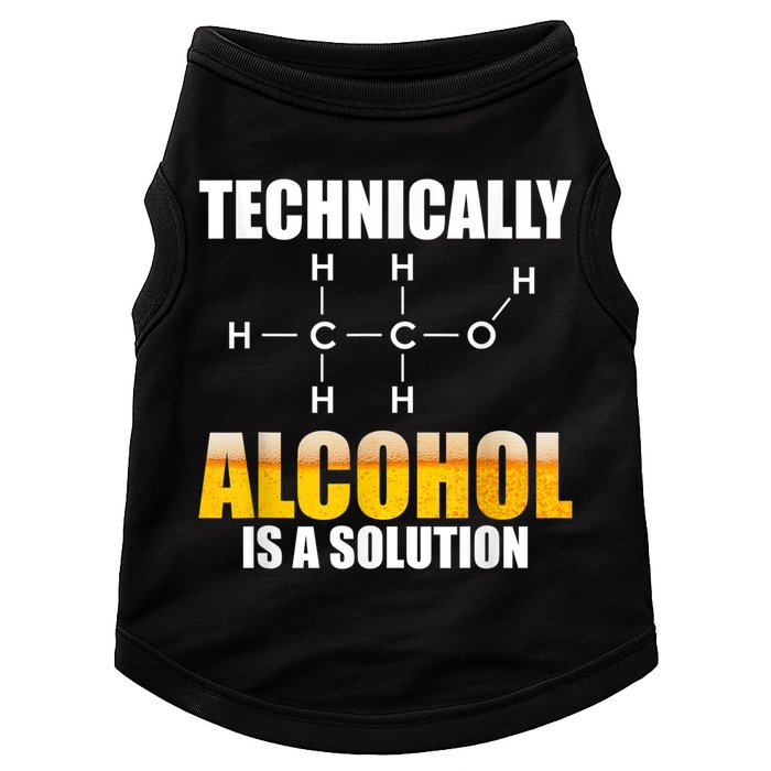 Technically Alcohol Is A Solution Chemical Formula Drinking Doggie Tank